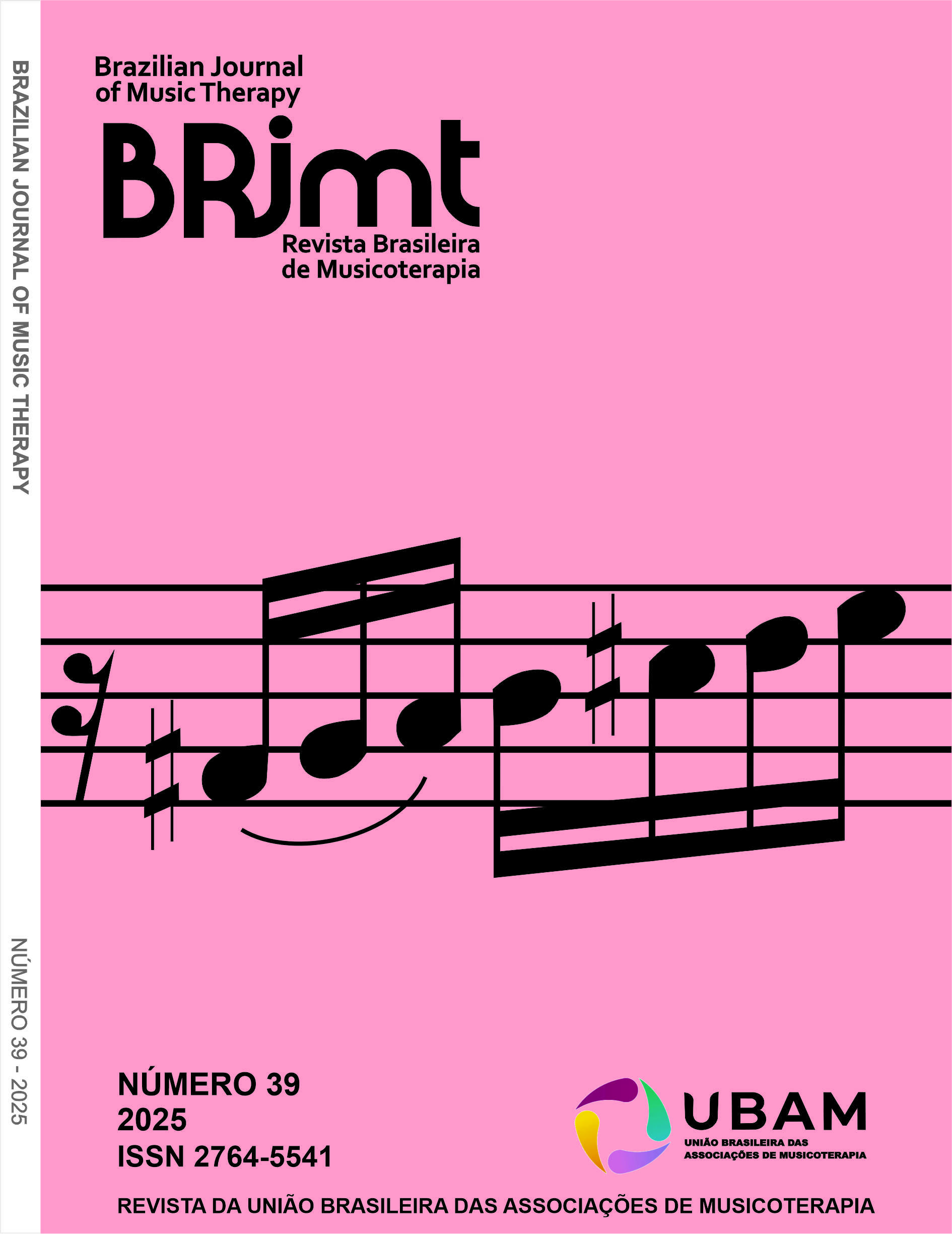 Brazilian Journal of Music Therapy número 39 2025 Especial: Promoção de Saúde na Contemporaneidade, as implicações das Diversidades Étnicas Raciais, Refugiados e de Gênero no Trabalho Musicoterapêutico