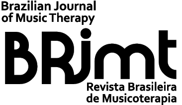 Revista Brasileira de Musicoterapia ISSN 2316-994x Brazilian Journal of Music Therapy ISSN 2764-5541